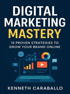 cover image of Digital Marketing Mastery